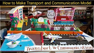 Transport and communication model  types of transport and communication model for school [upl. by Nedry]