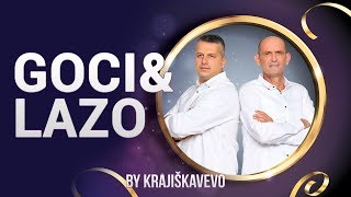 Goci i Lazo  EXTRA MIX 1 DVA SATA  Uživo 2018 [upl. by Czarra]