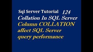 Collation In SQL Server [upl. by Suravart]