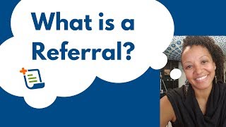 What is a Doctors Referral  Healthcare Medical Billing [upl. by Thorpe]