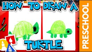 How To Draw A Turtle  Preschool [upl. by Lepp]