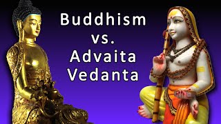 Buddhism vs Advaita Vedanta—Whats the Difference [upl. by Kitchen]