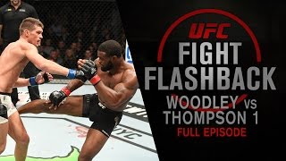 UFC Fight Flashback Woodley vs Thompson 1 Full Episode [upl. by Averat281]