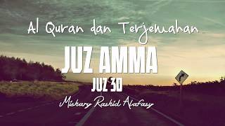 Juzz Amma Juz 30 Terjemahan Indonesia  Audio [upl. by Neelhtac]