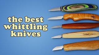 High End Whittling Knife Comparison  Best Whittling and Wood Carving Knife Review [upl. by Christie541]