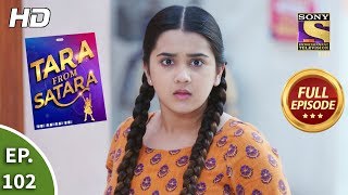 Tara From Satara  Ep 102  Full Episode  28th January 2020 [upl. by Sucrad]