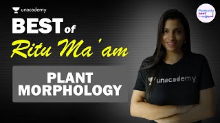 Best of Ritu Rattewal  Plant Morphology  NEET Biology  NEET 2021  PerfectioNEET [upl. by Sheela]