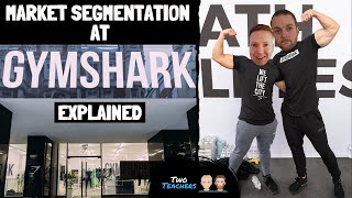 Market Segmentation  How Gymshark use Market Segmentation Explained [upl. by Leiram262]