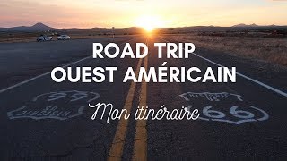 ITINÉRAIRE  ROAD TRIP DANS L’OUEST AMÉRICAIN [upl. by Cris]