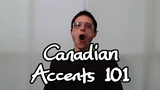 Canadian Accents 101 [upl. by Sofie]