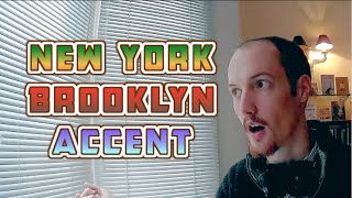 How To Do A New YorkBrooklyn Accent [upl. by Nameloc558]