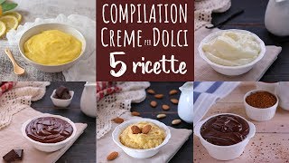 COMPILATION CON 5 RICETTE DI CREME PER DOLCI  Ricetta Facile Fatto in Casa da Benedetta [upl. by Maxfield]