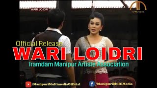 WARI LOIDRI  Manipuri Shumang Leela  IMAA Party  Official Release [upl. by Aleb]