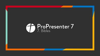 ProPresenter 7  7 Bibles [upl. by Niwled]