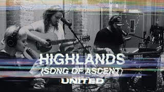 Highlands Song Of Ascent Acoustic  Hillsong UNITED [upl. by Radek]