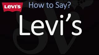 How to Pronounce Levi’s brand CORRECTLY [upl. by Gowrie872]