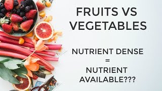 Fruits vs Vegetables Which is Best for Nutrients and Our Digestive System [upl. by Chafee]