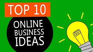 Top 10 Best Online Business Ideas to Start a Small Business [upl. by Ennaegroeg]