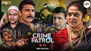 दिमाग हिला देने वाला केस जिसने पुलिस को चौंका दिया  Crime Patrol 20  Full Episode क्राइमपेट्रोल [upl. by Aihsilef514]