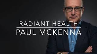 Radiant Health with Paul McKenna  Official [upl. by Aia590]