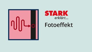 Fotoeffekt  STARK erklärt [upl. by Nirrol]