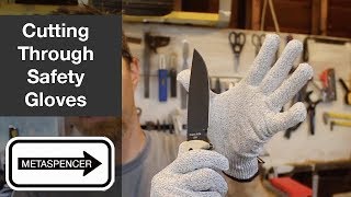 Cutting Through Cut Resistant Gloves [upl. by Wallraff]