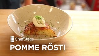 Recipe • Pomme Rosti • ChefSteps [upl. by Also]