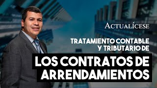 Reconocimiento contable y tributario de los arrendamientos [upl. by Franek363]