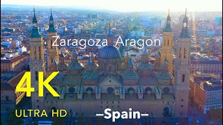 Zaragoza Aragon Spain in 4K Ultra HD [upl. by Dlorrej]