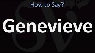 How to Pronounce Genevieve CORRECTLY [upl. by Aldridge]