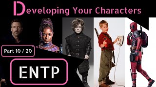 ENTP  Character Development [upl. by Nnhoj]