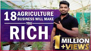 18 Most likely AGRICULTURE Business That Make you RICH  Most Profitable Agriculture Farming [upl. by Rotow978]