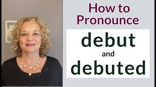 How to pronounce quotDEBUTquot and quotDEBUTEDquot perfectly in English SHORTS [upl. by Girvin]