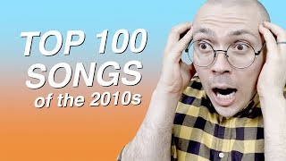 Top 100 Songs of the 2010s [upl. by Aer185]