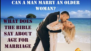 Can A Man Marry An Older Woman  Age difference in marriage [upl. by Dekow511]