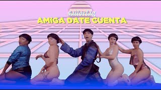 Sailorfag  Amiga Date Cuenta Video Oficial [upl. by Dallon479]