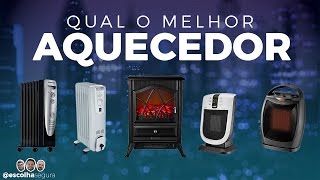 qual MELHOR AQUECEDOR  Elétrico Halógeno Cerâmica à Gás e Climatizador [upl. by Ori]