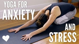 Yoga For Anxiety and Stress [upl. by Bertina126]