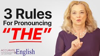 How to pronounce the article THE  3 rules Accurate English [upl. by Lenzi]