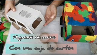 CÓMO HACER UN CARRO CON UNA CAJA DE CARTÓN [upl. by Syramad454]