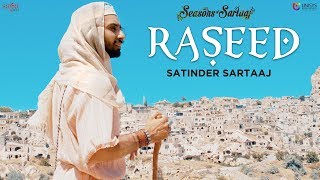 Raseed  Satinder Sartaaj  Jatinder Shah  Seasons Of Sartaaj  Punjabi Songs 2018  Sufi Love Song [upl. by Marijo83]