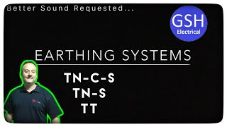 Earthing Arrangements TNCS TNS and TT Identified and Explained [upl. by Faythe]