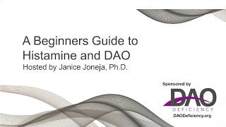 A Beginners Guide To Histamine and DAO [upl. by Neehs]