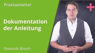 Dokumentation der Anleitung  Praxisanleiter Fortbildung [upl. by Nerwal]