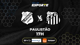 INTER DE LIMEIRA X SANTOS  AO VIVO  CAMPEONATO PAULISTA – 22022025 [upl. by Kling]