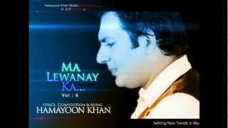 Ma lewany ka full song hamayoon Khan HD [upl. by Illehs]