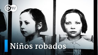 Niños robados por los nazis  Las víctimas olvidadas  DW Documental [upl. by Ahsehat]