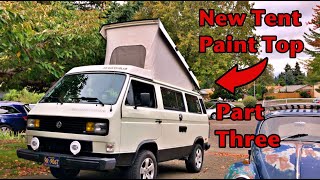 How to Part 3 Refinish Vanagon Westfalia pop top and tent install [upl. by Leikeze]