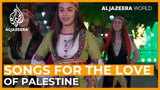 Songs for the love of Palestine  Al Jazeera World Documentary [upl. by Alethia]