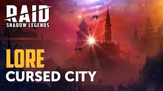 RAID Shadow Legends  Cursed City Lore [upl. by Deyes454]